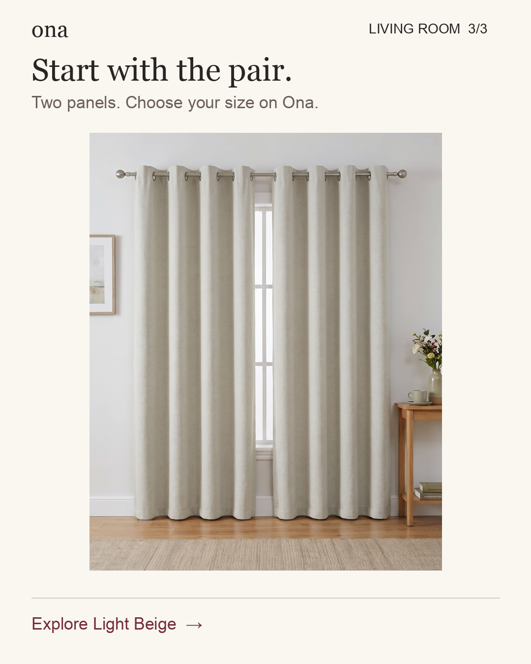 Living room, view 3 of 3. Start with the pair. Two panels. Choose your size on Ona. Explore Light Beige. Styling visualization.